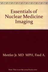 9780721639963-0721639968-Essentials of Nuclear Medicine Imaging