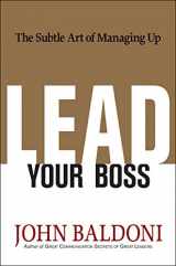 9780814415054-0814415059-Lead Your Boss: The Subtle Art of Managing Up
