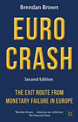9780230319233-0230319238-Euro Crash: The Exit Route from Monetary Failure in Europe