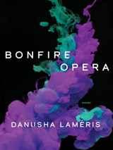 9780822966050-0822966050-Bonfire Opera: Poems (Pitt Poetry Series)