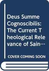 9789042936928-9042936924-'Deus summe cognoscibilis': The Current Theological Relevance of Saint Bonaventure (Bibliotheca Ephemeridum Theologicarum Lovaniensium)