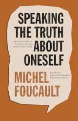 9780226616865-022661686X-Speaking the Truth about Oneself: Lectures at Victoria University, Toronto, 1982 (The Chicago Foucault Project)