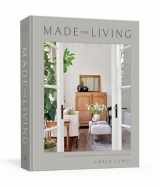 9781984823915-1984823914-Made for Living: Collected Interiors for All Sorts of Styles