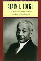 9780226317779-0226317773-Alain L. Locke: The Biography of a Philosopher