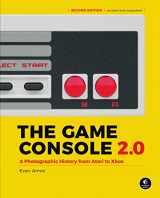 9781718500600-1718500602-The Game Console 2.0: A Photographic History from Atari to Xbox