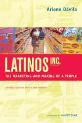 9780520274693-0520274695-Latinos, Inc.: The Marketing and Making of a People