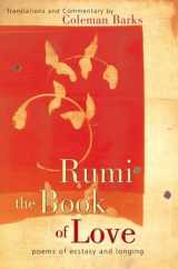9780060523169-0060523166-Rumi: The Book of Love: Poems of Ecstasy and Longing