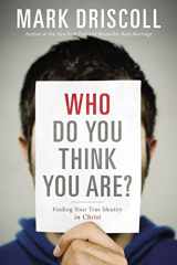 9781400207718-1400207711-Who Do You Think You Are?: Finding Your True Identity in Christ