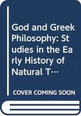 9780415034869-0415034868-God and Greek Philosophy: Studies in the Early History of Natural Theology (Issues in Greek Philosophy)