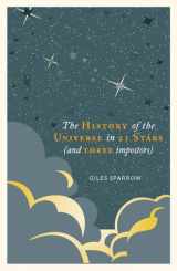 9781787394650-1787394654-The History of Our Universe in 21 Stars: That You Can See in the Night Sky