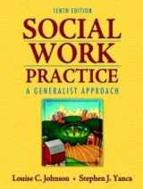 9780205085699-0205085695-Social work practice: A generalist approach