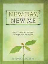 9781424549757-1424549752-New Day, New Me: Devotions of Acceptance, Courage, and Surrender