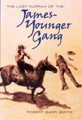 9780806133539-0806133538-Last Hurrah of the James-Younger Gang