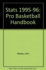 9781884064166-1884064167-Stats 1995-96: Pro Basketball Handbook