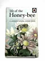 9780721407227-0721407226-Life of the Honey Bee