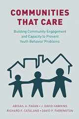9780190299224-0190299223-Communities that Care: Building Community Engagement and Capacity to Prevent Youth Behavior Problems