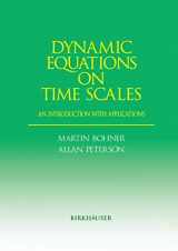 9781461266594-1461266599-Dynamic Equations on Time Scales: An Introduction with Applications