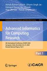 9789811636592-9811636591-Advanced Informatics for Computing Research: 4th International Conference, ICAICR 2020, Gurugram, India, December 26–27, 2020, Revised Selected ... in Computer and Information Science)