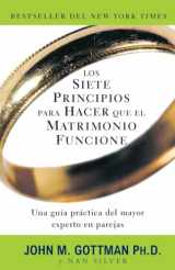 9780307739704-0307739708-Los siete principios para hacer que el matrimonio funcione (Spanish Edition)