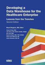 9781938904325-193890432X-Developing a Data Warehouse for the Healthcare Enterprise: Lessons from the Trenches, Second Edition (HIMSS Book Series)