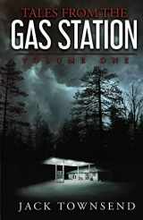 9781732827837-1732827834-Tales from the Gas Station: Volume One