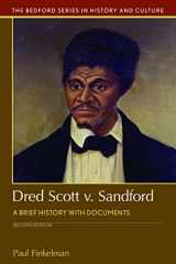 9781319048983-1319048986-Dred Scott v. Sandford: A Brief History with Documents (Bedford Series in History and Culture)