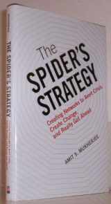9780137126651-0137126654-The Spider's Strategy: Creating Networks to Avert Crisis, Create Change, and Really Get Ahead