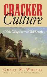 9780817304584-0817304584-Cracker Culture: Celtic Ways in the Old South