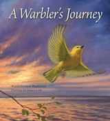 9780940719477-0940719479-A Warbler's Journey
