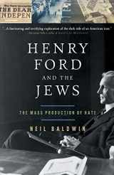9781586481636-1586481630-Henry Ford and the Jews: The Mass Production Of Hate