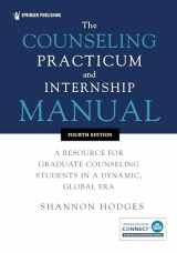 9780826166067-0826166067-The Counseling Practicum and Internship Manual: A Resource for Graduate Counseling Students in a Dynamic, Global Era