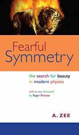 9780691134826-0691134820-Fearful Symmetry: The Search for Beauty in Modern Physics (Princeton Science Library, 48)