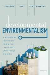 9780192897794-0192897799-Developmental Environmentalism: State Ambition and Creative Destruction in East Asia's Green Energy Transition