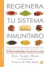9788484455677-848445567X-Regenera tu sistema inmunitario: Programa en 4 pasos para el tratamiento natural de las enfermedades autoinmunes (Spanish Edition)