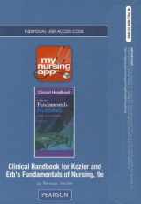 9780132897402-0132897407-Fundamentals of Nursing mynursingapp Clinical Handbook Access Card