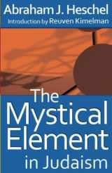 9781590459171-1590459172-The Mystical Element in Judaism