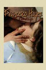 9781506009834-1506009832-Francesco Hayez: 85 Paintings (Annotated Masterpieces)