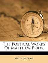 9781174943775-1174943777-The Poetical Works Of Matthew Prior
