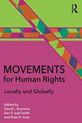 9781138698222-1138698229-Movements for Human Rights: Locally and Globally