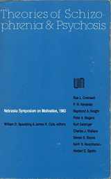 9780803291454-0803291450-Theories of Schizophrenia and Psychosis: Nebraska Symposium on Motivation 1983