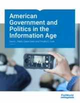 9781453398319-1453398317-American Government and Politics in the Information Age Version 4.0