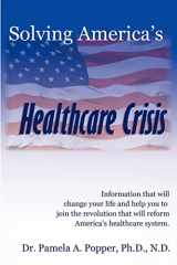 9780983608301-098360830X-Solving America's Healthcare Crisis