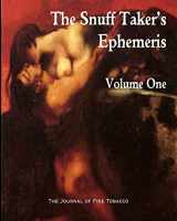 9780985478124-0985478128-The Snuff Taker's Ephemeris Volume One