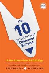 9781492679530-1492679534-The 10 Golden Rules of Customer Service: The Story of the $6,000 Egg (Ignite Reads)