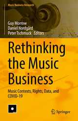 9783031095313-3031095316-Rethinking the Music Business: Music Contexts, Rights, Data, and COVID-19 (Music Business Research)