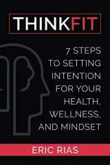 9781092512923-1092512926-7 STEPS TO SETTING INTENTION FOR YOUR HEALTH, WELLNESS, AND MINDSET