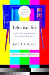 9781978816213-1978816219-Televisuality: Style, Crisis, and Authority in American Television (Communications, Media, and Culture Series)