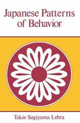 9780824804602-0824804600-Japanese Patterns of Behavior (East-West Center Books)