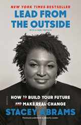 9781250214805-1250214807-Lead from the Outside: How to Build Your Future and Make Real Change