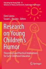 9783030152048-3030152049-Research on Young Children’s Humor: Theoretical and Practical Implications for Early Childhood Education (Educating the Young Child)